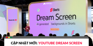 Cập nhật mới: YouTube Dream Screen kết hợp AI Cập nhật mới: YouTube Dream Screen kết hợp AI