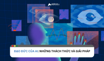 Đạo đức của AI: Những thách thức và giải pháp Đạo đức của AI: Những thách thức và giải pháp
