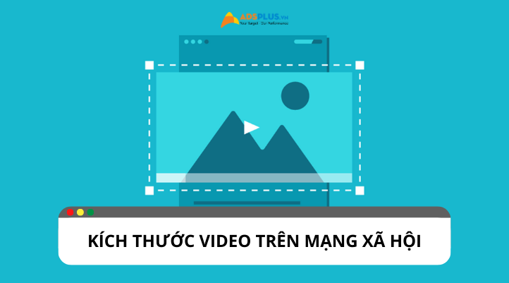 Cập nhật chi tiết về kích thước video trên mạng xã hội