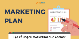 Lập kế hoạch marketing hiệu quả cho Agency