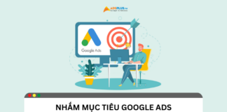 Nhắm mục tiêu Google Ads để tối ưu hóa chiến dịch Nhắm mục tiêu Google Ads để tối ưu hóa chiến dịch