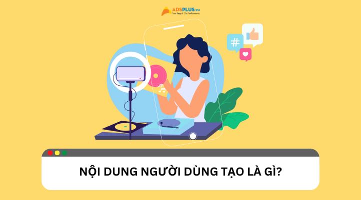 Tìm hiểu nội dung do người dùng tạo