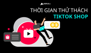 Tìm hiểu về thời gian thử thách TikTok Shop là gì? Tìm hiểu về thời gian thử thách TikTok Shop