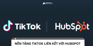 TikTok liên kết HubSpot: Tăng hiệu quả tiếp thị và quảng cáo TikTok liên kết HubSpot: Tăng hiệu quả tiếp thị và quảng cáo