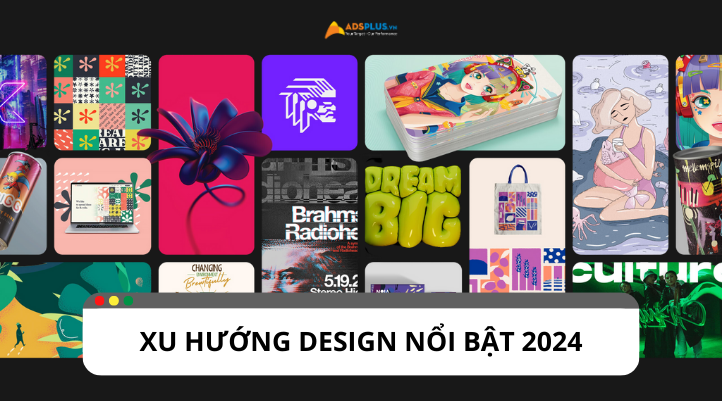 Bật mí 7 xu hướng design nổi bật năm 2024