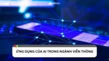 Trí tuệ nhân tạo (AI) trong ngành viễn thông Trí tuệ nhân tạo (AI) trong ngành viễn thông