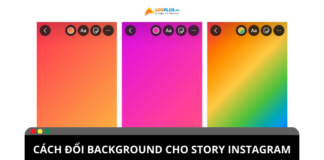 Hướng dẫn chi tiết cách đổi màu nền story Instagram Hướng dẫn chi tiết cách đổi màu nền story Instagram