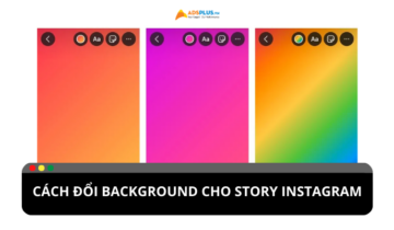 Hướng dẫn chi tiết cách đổi màu nền story Instagram Hướng dẫn chi tiết cách đổi màu nền story Instagram
