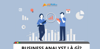 Business Analyst là gì? Vai trò và nhiệm vụ của Business Analyst Business Analyst là gì? Vai trò và nhiệm vụ của Business Analyst