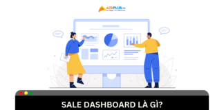 Sale dashboard là gì? Cách setup sale dashboard Sale dashboard là gì? Cách setup sale dashboard