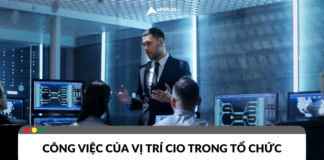 CIO là gì? Công việc của một CIO CIO là gì? Công việc của một CIO