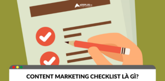 Content marketing checklist là gì? Content marketing checklist là gì?
