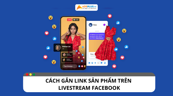 Cách gắn link sản phẩm trên Facebook livestream