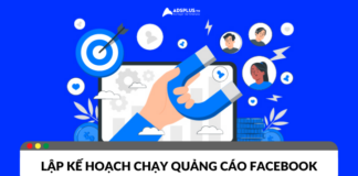 Lập kế hoạch chạy quảng cáo Facebook hiệu quả