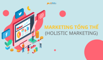 Marketing tổng thể là gì? Khái niệm và lợi ích Marketing tổng thể là gì? Khái niệm và lợi ích
