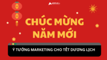 Ý tưởng Marketing cho Tết dương lịch 2024