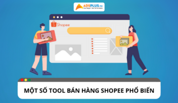 Tool bán hàng Shopee – Giải pháp tối ưu hiệu quả kinh doanh Tool bán hành Shopee