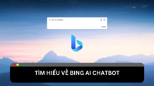 Bing AI Chatbot: Hướng dẫn sử dụng và tính năng Bing AI Chatbot: Hướng dẫn sử dụng và tính năng