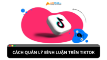 Hướng dẫn cách quản lý bình luận trên TikTok