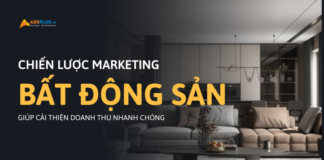 7 chiến lược marketing bất động sản để cải thiện doanh thu nhanh chóng chiến lược marketing bất động sản