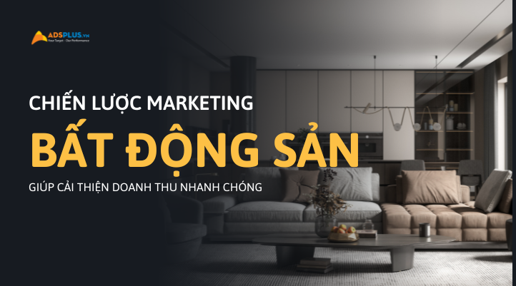 chiến lược marketing bất động sản