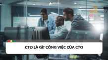CTO là gì? Tìm hiểu về công việc của CTO