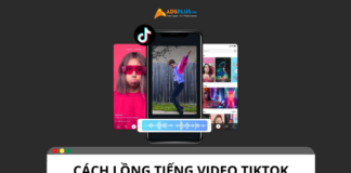 Lồng tiếng video TikTok: Hướng dẫn chi tiết, dễ hiểu Lồng tiếng video TikTok: Hướng dẫn chi tiết, dễ hiểu