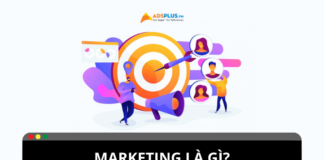 Marketing là gì? Tổng quan các thông tin về Marketing Marketing là gì? Tổng quan các thông tin về Marketing
