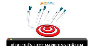Ví dụ về chiến lược marketing thất bại của các thương hiệu Ví dụ về chiến lược marketing thất bại của các thương hiệu