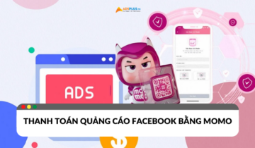 Hướng dẫn thanh toán quảng cáo Facebook bằng Momo