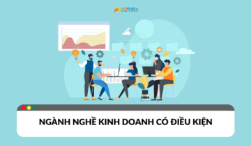 Ngành nghề kinh doanh có điều kiện – Những điều cần biết Ngành nghề kinh doanh có điều kiện - Những điều cần biết