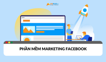 Gợi ý các phần mềm Marketing Facebook Gợi ý các phần mềm Marketing Facebook