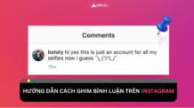 Hướng dẫn cách ghim bình luận trên Instagram Hướng dẫn cách ghim bình luận trên Instagram