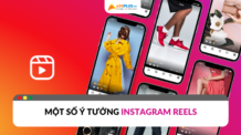Những ý tưởng tạo Instagram Reels thu hút Những ý tưởng tạo Instagram Reels thu hút
