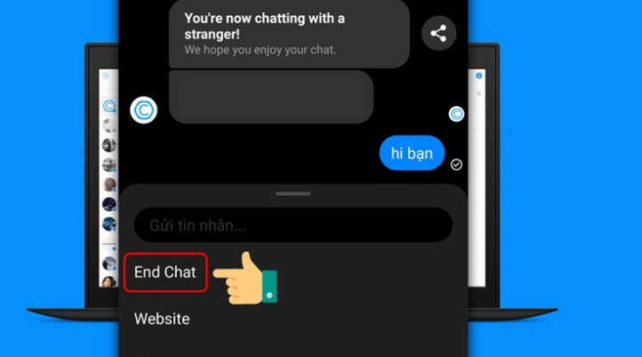 Chọn End Chat để kết thúc cuộc trò chuyện