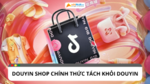 Douyin Shop tách khỏi Douyin