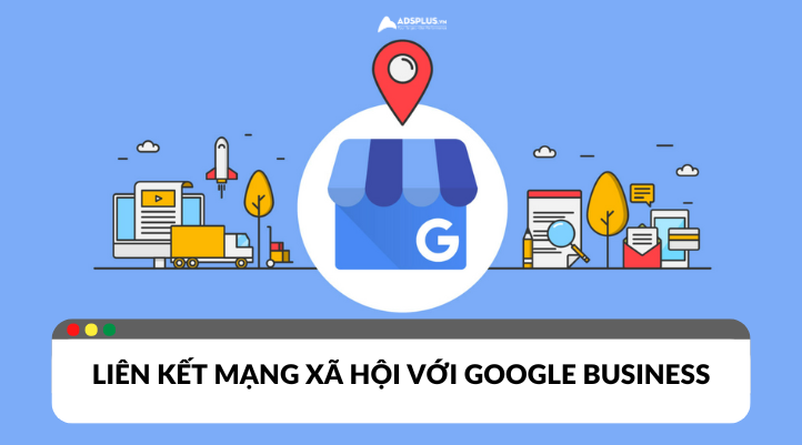Liên kết mạng xã hội với Google business