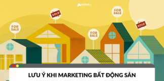 Những lưu ý khi Marketing ngành Bất động sản năm 2024