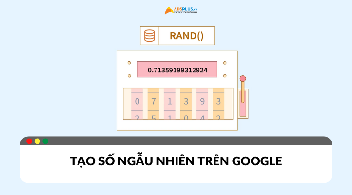 Tạo số ngẫu nhiên trên Google: Dễ dàng & nhanh chóng