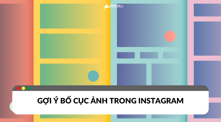 Gợi ý một số bố cục ảnh trong Instagram đẹp mắt