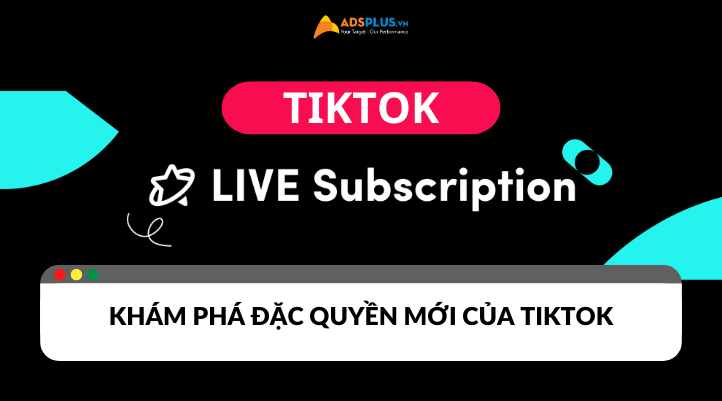 Khám phá đặc quyền mới của TikTok