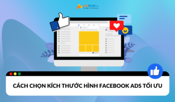Kích thước hình ảnh Facebook Ads tối ưu