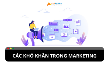 Những khó khăn trong việc marketing của thương hiệu