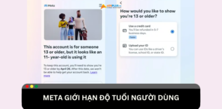 Nền tảng Meta kiểm tra giới hạn độ tuổi người dùng