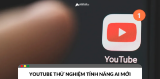 YouTube thử nghiệm tính năng AI mới