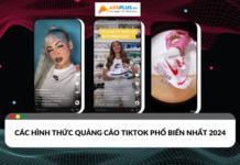 Các hình thức quảng cáo TikTok phổ biến nhất 2024