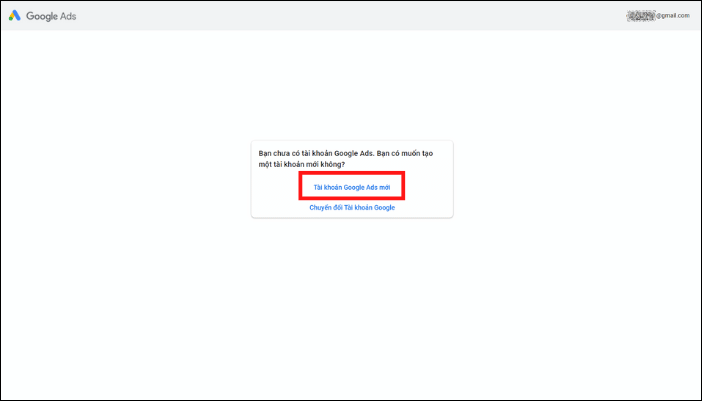 Chọn Tài khoản Google Ads mới