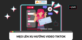 10 mẹo lên xu hướng video TikTok nhanh chóng và hiệu quả Mẹo lên xu hướng video TikTok