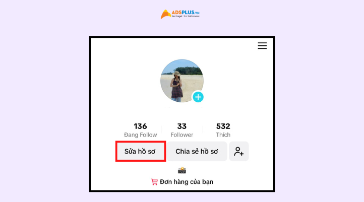 Bước kế tiếp chọn Sửa hồ sơ để đổi tên TikTok