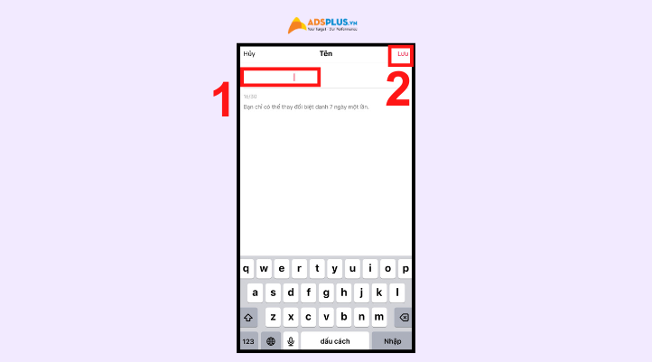 Bước 4 đổi tên Tiktok bạn muốn và nhấn Lưu là thành công